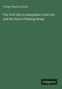 Text: "George Nelson Godwin, The Civil War in Hampshire (1642-45) and the Story of Basing House." Ein grünes Buchcover.