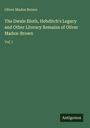 Titel: "The Dwale Bluth, Hebditch's Legacy...". Autor: Oliver Madox Brown. Vol. I. Unten rechts: Logo "Antigonos". Hintergrund grün.