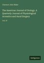 Der Text: "The American Journal of Otology. A Quarterly Journal of Physiological Acoustics and Aural Surgery Vol. IV". Hintergrund grün.