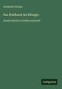 Titel: "Das Halsband der Königin"; Autor: Alexandre Dumas; "Zweiter Band in Großdruckschrift". Unten steht "Antigonos".