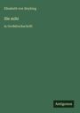 Elisabeth Von Heyking: Ille mihi, Buch