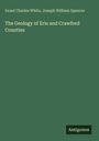 Israel Charles White, Joseph William Spencer: The Geology of Erie and Crawford Counties. Dunkelgrüner Hintergrund. "Antigonos" unten rechts.