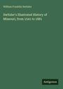 Text: "William Franklin Switzler. Switzler's Illustrated History of Missouri, from 1541 to 1881." Grüner Hintergrund, Logo "Antigonos".