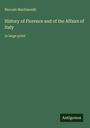 Oben steht "Niccolò Machiavelli". Titel: "History of Florence and of the Affairs of Italy". Unten: "Antigonos".