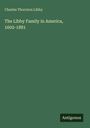 Titel: "The Libby Family in America, 1602-1881". Autor: Charles Thornton Libby. Grüner Hintergrund, unten "Antigonos".