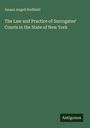 Text in Weiß: „The Law and Practice of Surrogates' Courts in the State of New York“. Grüner Hintergrund.