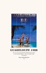 Klaus Rattenbacher: Guadeloupe 1988, Buch