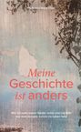 Text: "Hildegard Maria Filser. Meine Geschichte ist anders. Wie ich zwei meiner Kinder verlor und mit Hilfe aus dem Jenseits zurück ins Leben fand." Hintergrund: Abstrakte Kunst mit Baummotiv.