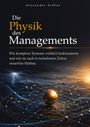 "Die Physik des Managements: Wie komplexe Systeme wirklich funktionieren..." Illustration mit Kugeln und Gewittern im Hintergrund.