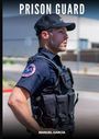 Oben steht "PRISON GUARD", unten "MANUEL GARCÍA". Ein Mann in Uniform und Kappe schaut zur Seite.