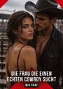 Text: „DIE FRAU DIE EINEN ECHTEN COWBOY SUCHT“ und „MIA GRAF“. Zwei Personen im Regen, Mann mit Cowboyhut.