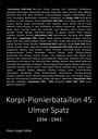 Deutschland 1934-1940: Liste von Städten. Korps-Pionierbataillon 45 Ulmer Spatz 1934-1943. Klaus Jürgen Velke.