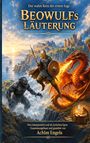 "Beowulfs Läuterung" ist der Titel. Ein Krieger kämpft gegen einen Drachen und ein Monster vor einer Burg-Szenerie.
