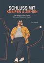 Tino Kummer: Schluss mit Kneifen und Ziehen, Buch