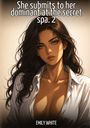 „She submits to her dominant at the secret spa. 2“. Illustration einer Frau mit langen Haaren und offenem Hemd. Autor: Emily White.