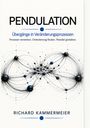 Richard Kammermeier: Pendulation, Buch