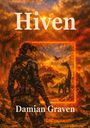 „Hiven“ und „Damian Graven“ in weißem Text. Eine Person in Kampfanzug vor einer leuchtenden Szene mit Dinosauriern.