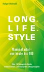 Text: "LONG. LIFE. STYLE. Maximal vital - von heute bis 100." Gelb-grüner Hintergrund mit einem DNA-Strang.