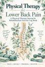 "Physical Therapy for Lower Back Pain" Buchcover, Wirbelsäule, Blumen, Yoga-Matte, Handtuch, Trinkflasche, Hanteln.