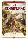 „Die Eisenbahnkinder“ steht in großen Buchstaben. Kinder winken einem vorbeifahrenden Zug zu, ein Hund sitzt daneben.