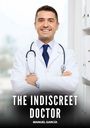 Text: "THE INDISCREET DOCTOR" und "MANUEL GARCÍA". Ein lächelnder Arzt mit Stethoskop, im weißen Kittel, steht im Büro.