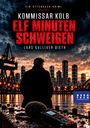 "Kommissar Kolb: Elf Minuten Schweigen" von Lars Gulliver Dieth. Eine Silhouette vor Skyline bei Sonnenuntergang.