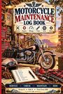Inge Baum: Motorcycle Maintenance Log Book, Buch