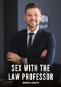 Text: "SEX WITH THE LAW PROFESSOR" und "MANUEL GARCÍA". Ein lächelnder Mann in Anzug mit verschränkten Armen.