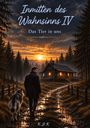 "Inmitten des Wahnsinns IV: Das Tier in uns." Ein Mann mit Hund auf einem Waldweg bei Sonnenuntergang, Hütte im Hintergrund.