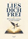 Text: „Lies dich frei. 90 Geschichten, die lösen, was dich zurückhält.“ 
Illustration: Ein Vogel fliegt aus einem offenen Buch.