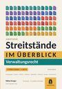 Benjamin Niklas Denger: Streitstände Verwaltungsrecht im Überblick, Buch