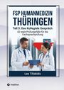 „FSP Humanmedizin Thüringen“ oben. Zwei Ärzte mit Klemmbrett unten in Gespräch. Autor: Leo Tifakidis.