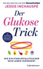 Titel: Der Glukose-Trick, Autor: Jessie Inchauspé, Weltbestseller. Illustrationen von Lebensmitteln und zweifarbigen Ringen.