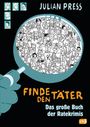 Julian Press: Finde den Täter Sammelband, Buch