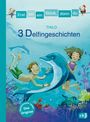 Thilo: Erst ich ein Stück, dann du - 3 Delfingeschichten, Buch