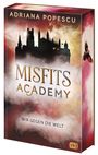 Adriana Popescu: Misfits Academy - Wir gegen die Welt, Buch