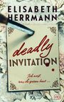 Das Cover zeigt: ELISABETH HERRMANN, deadly INVITATION, Ich weiß, was du getan hast... Ein Messer sticht ein Stück Papier.