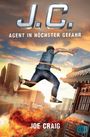 Joe Craig: J.C. - Agent in höchster Gefahr, Buch