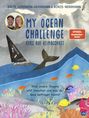 Birte Lorenzen-Herrmann: My Ocean Challenge - Kurs auf Klimaschutz - Was unsere Ozeane jetzt brauchen und was du dazu beitragen kannst, Buch