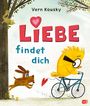 "Liebe findet dich" in großen Buchstaben, darüber "Vern Kousky". Gelber Vogel auf Fahrrad, Hund folgt, Herz am Fahrrad.