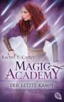 Rachel E. Carter: Magic Academy 4 - Der letzte Kampf, Buch