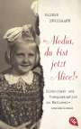 Reiner Engelmann: "Alodia, du bist jetzt Alice!", Buch