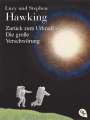 Lucy Hawking: Zurück zum Urknall - Die große Verschwörung, Buch