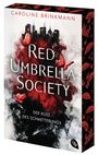 Caroline Brinkmann: Red Umbrella Society - Der Kuss des Schmetterlings, Buch