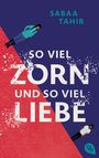 Sabaa Tahir: So viel Zorn und so viel Liebe, Buch