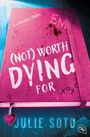 Julie Soto: Not worth dying for, Buch