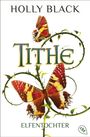 Holly Black: Tithe, Buch