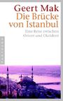 Geert Mak: Die Brücke von Istanbul, Buch