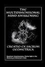 The Multidimensional Mind Awakening: Creatio Ex Sacrum Geometrica, Buch