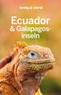 Isabel Albiston: Lonely Planet Reiseführer Ecuador & Galápagosinseln, Buch